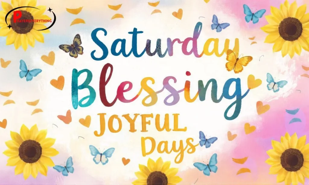 Saturday Prayers and Blessings