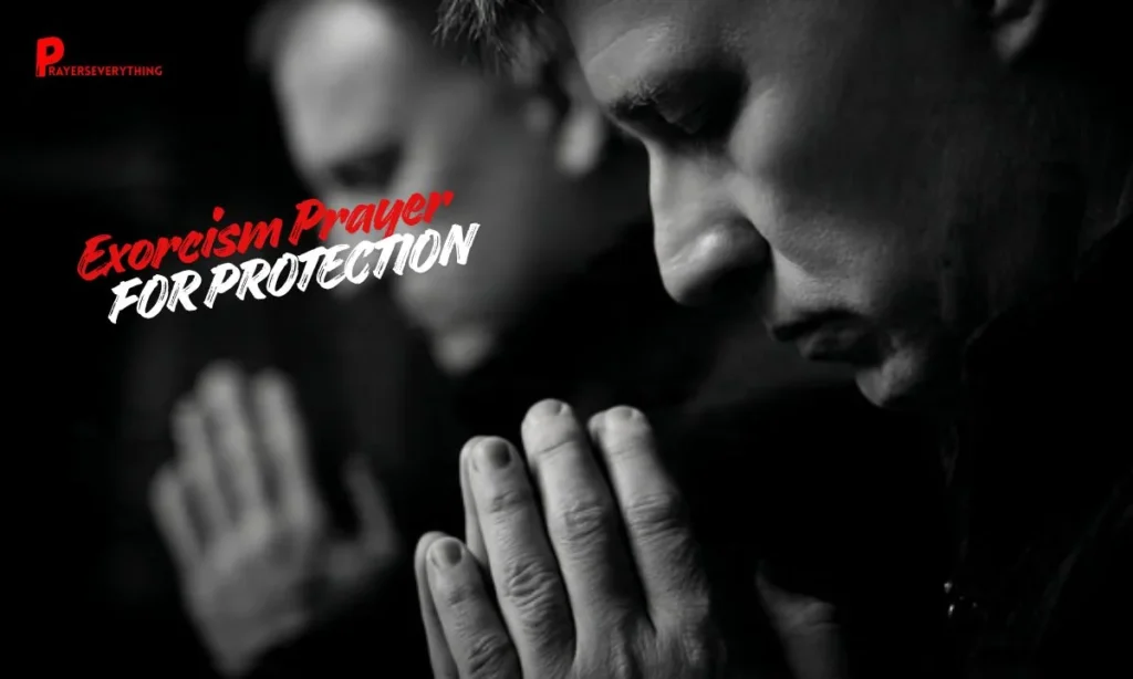 Exorcism Prayer for Protection