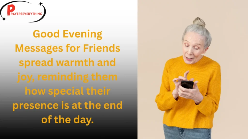 Good Evening Messages for Friends