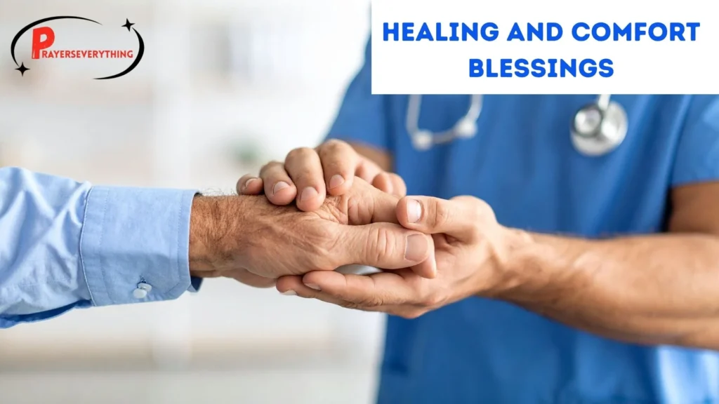 Healing and Comfort Blessings