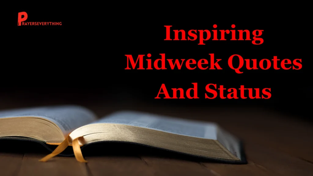 Inspiring Midweek Quotes And Status