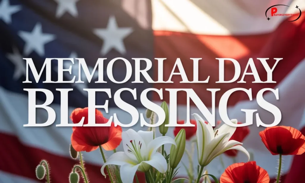 Memorial Day Blessings Images and Pics: Free and Downloadable