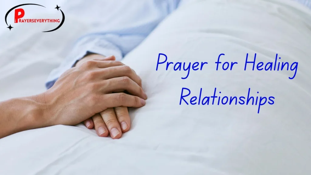 Prayer for Healing Relationships