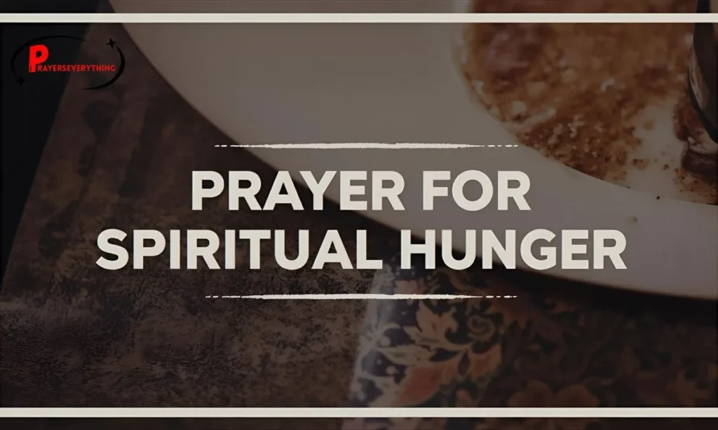 Prayer for Spiritual Hunger