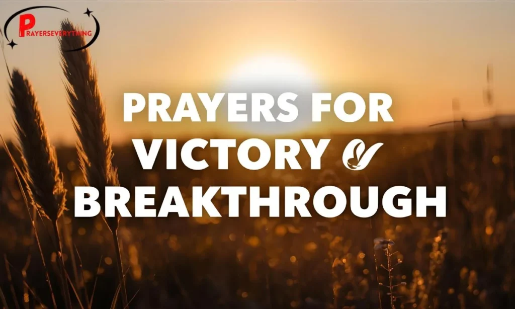 Prayers for Victory and Breakthrough