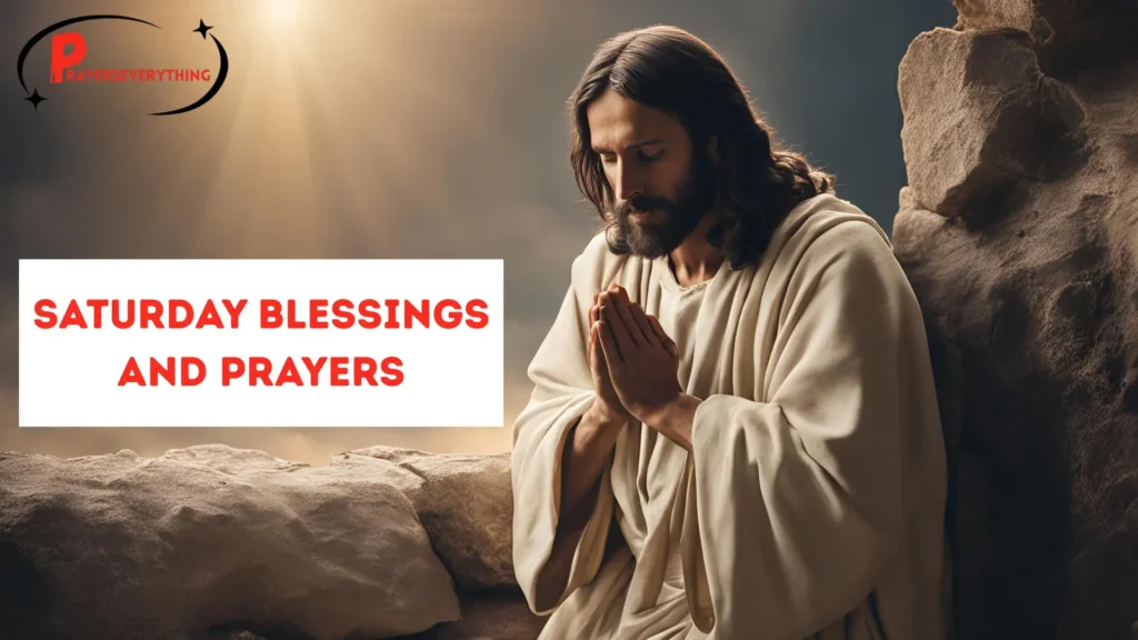 Saturday Blessings and Prayers Images