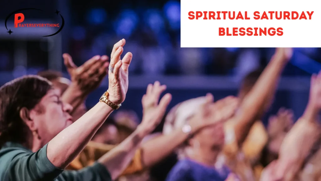 Spiritual Saturday Blessings