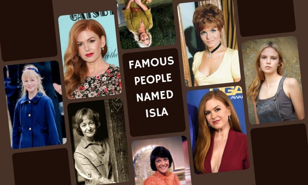 Famous People Named Isla