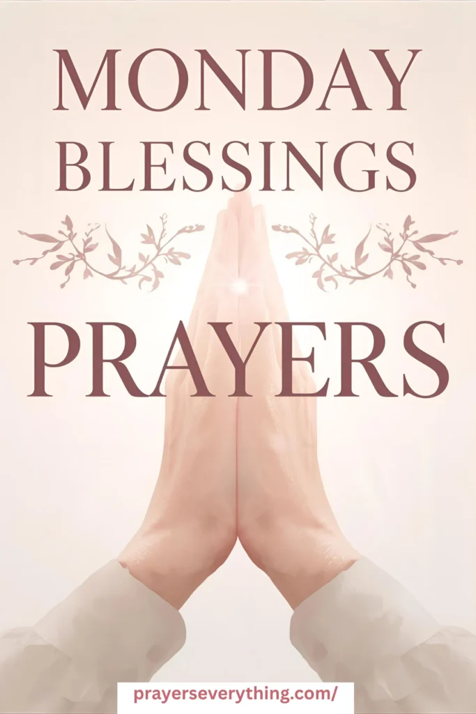 Monday Blessings Prayers
