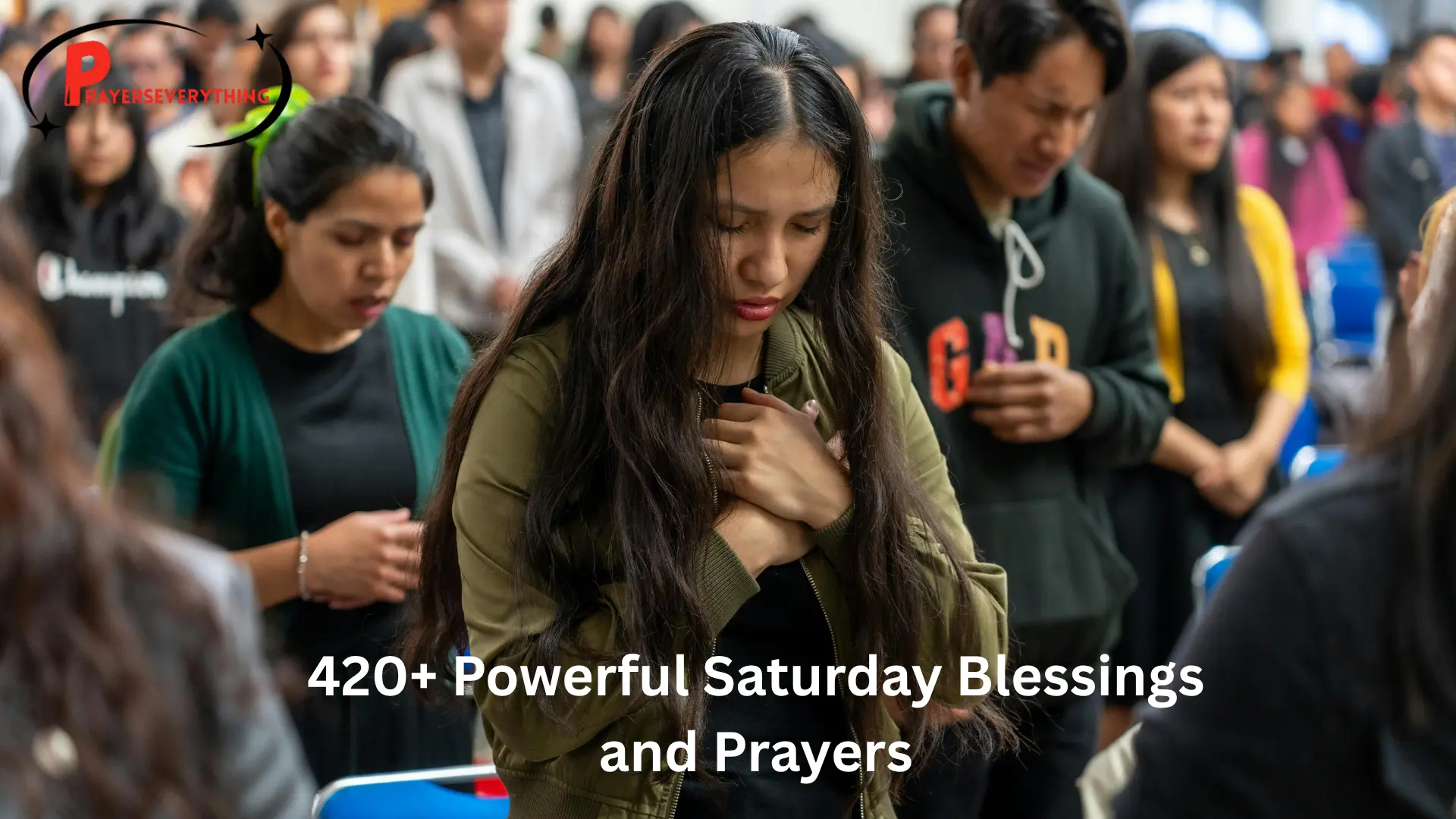 420+ Powerful Saturday Blessings and Prayers