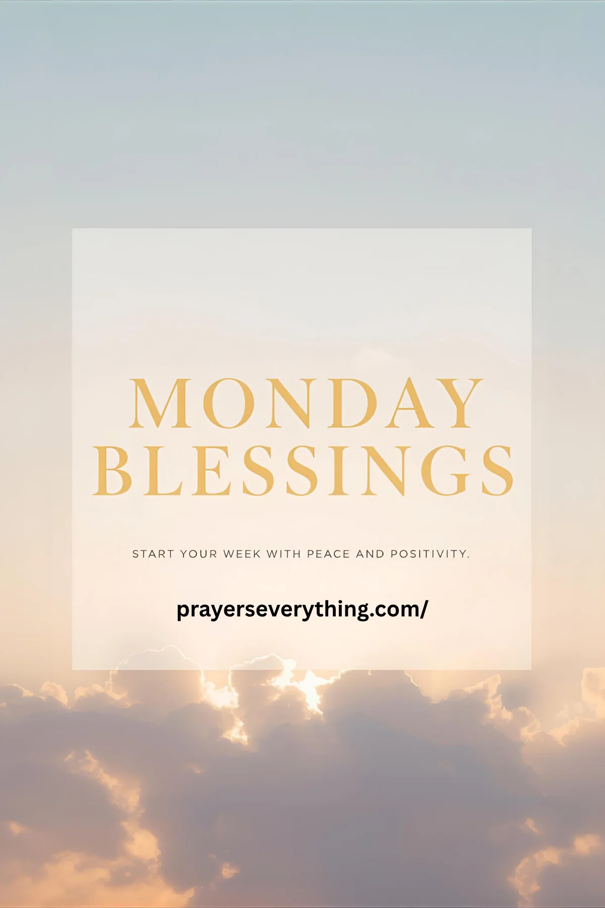 180+ Monday Blessings, Prayers and Quotes with Images to Start a New Week